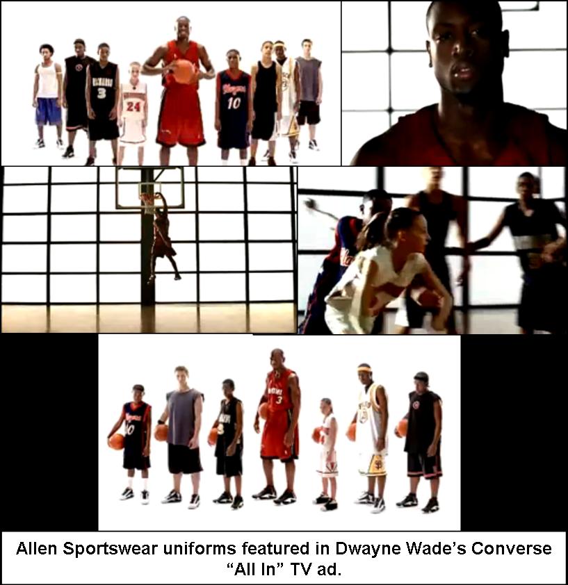 Allen Sportswear uniforms appearing in the Dwyane Wade Converse All In national ad campaign