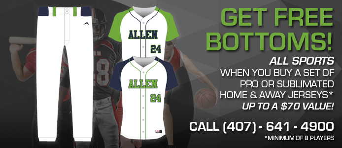 but a set of pro or sublimated home and away jerseys and get bottoms for free