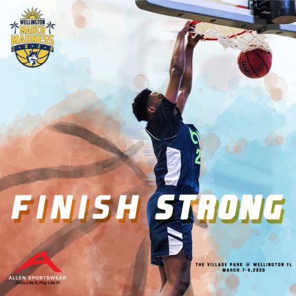 Finish Strong-Wellington March Madness
